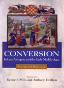 Conversion in Late Antiquity and the Early Middle Ages