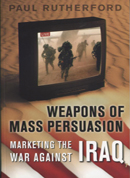 Weapons of Mass Persuasion