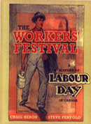 The Workers' Festival-A History of Labourers in Canada